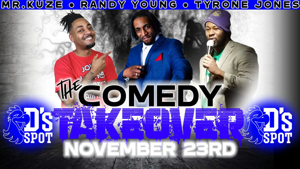 The Comedy Takeover At Ds Spot