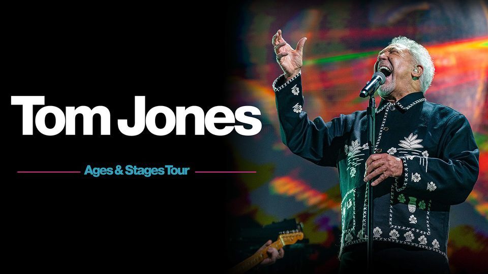 Tom Jones Ages and Stages Tour Tickets, Frankfurt, 27 June 2023