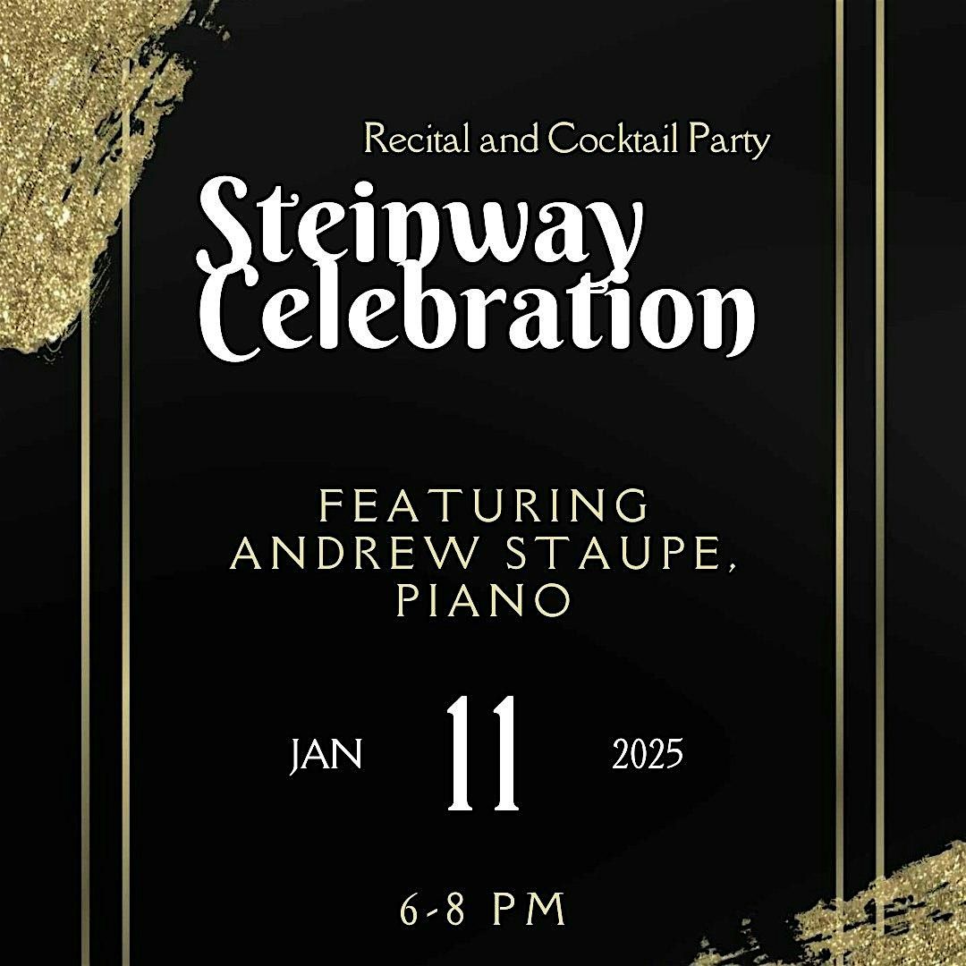 Steinway Celebration: Featuring Andrew Staupe