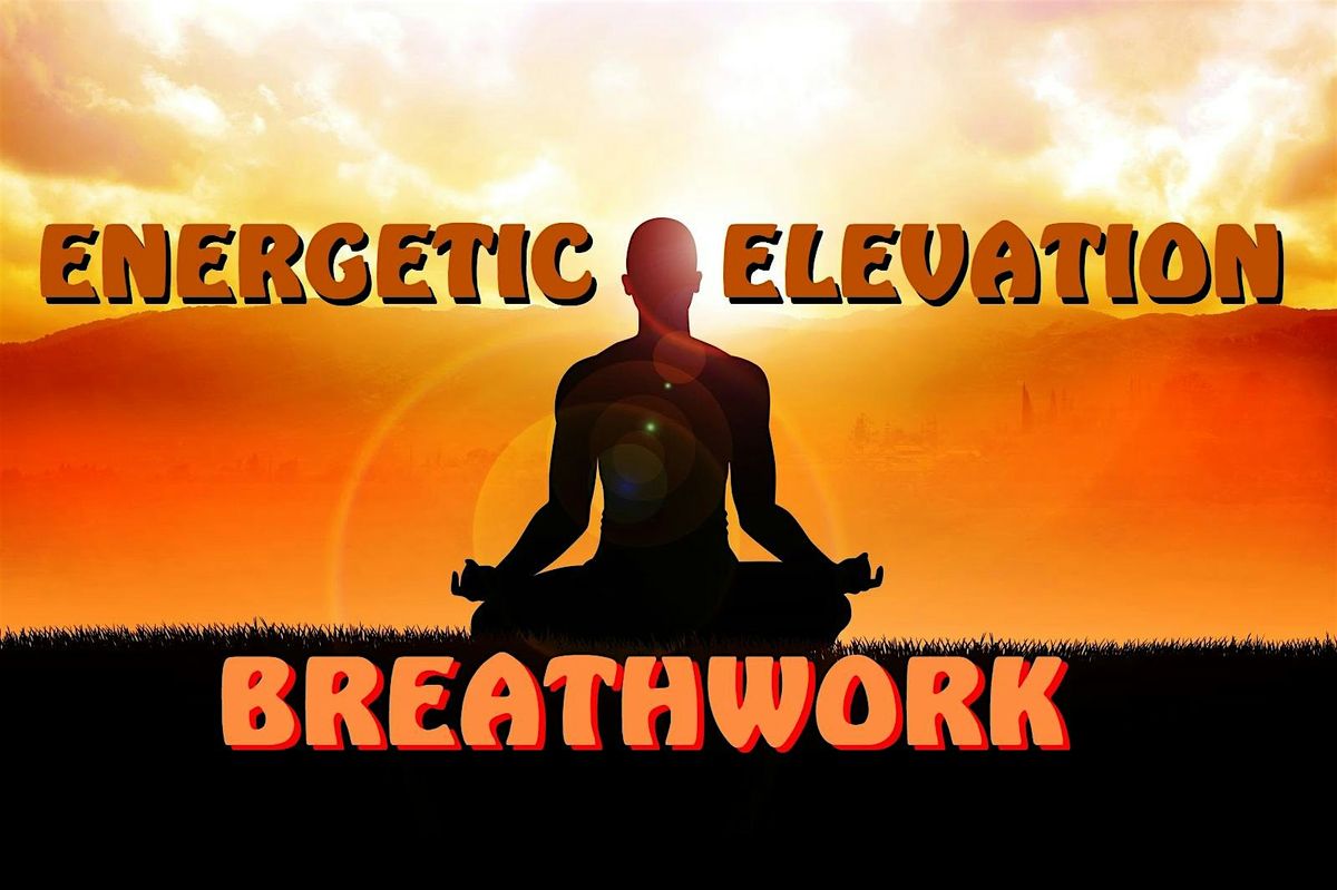 Energetic Elevation Breathwork Workshop