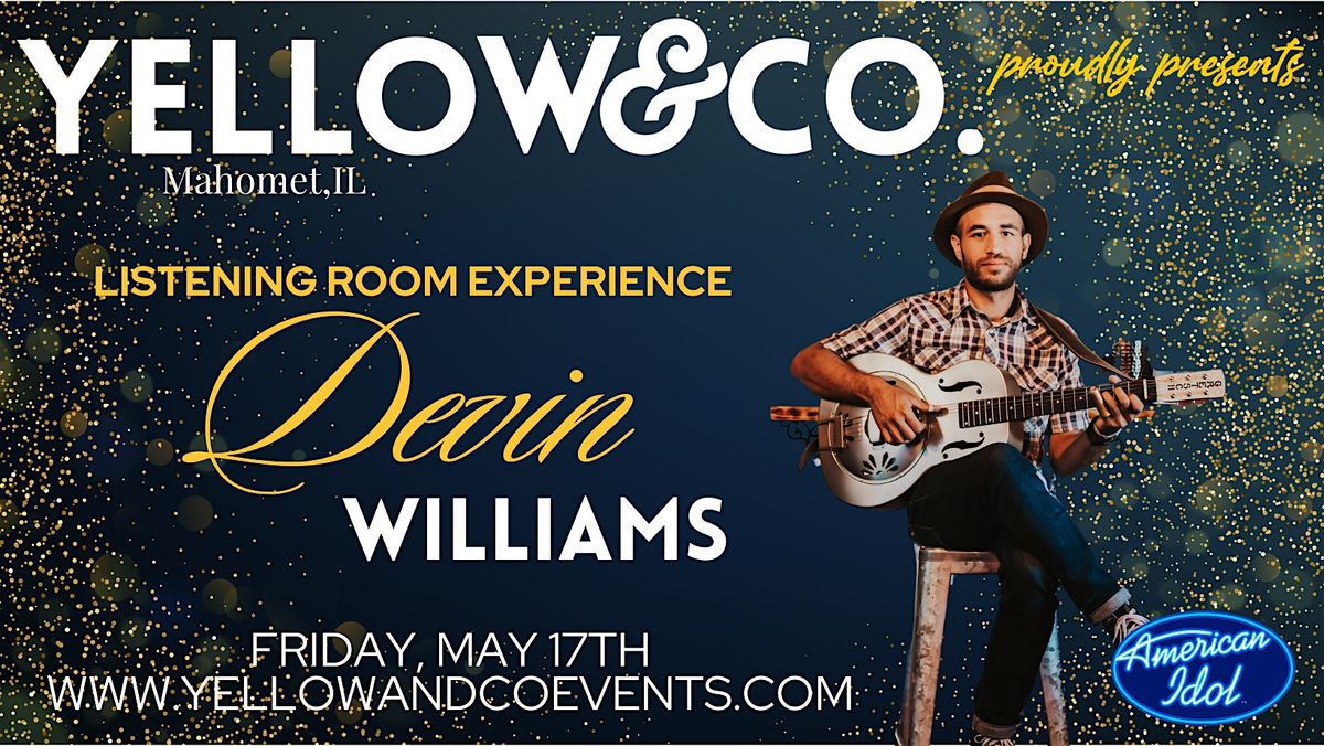 Yellow & Co. presents Live Music with Devin Williams