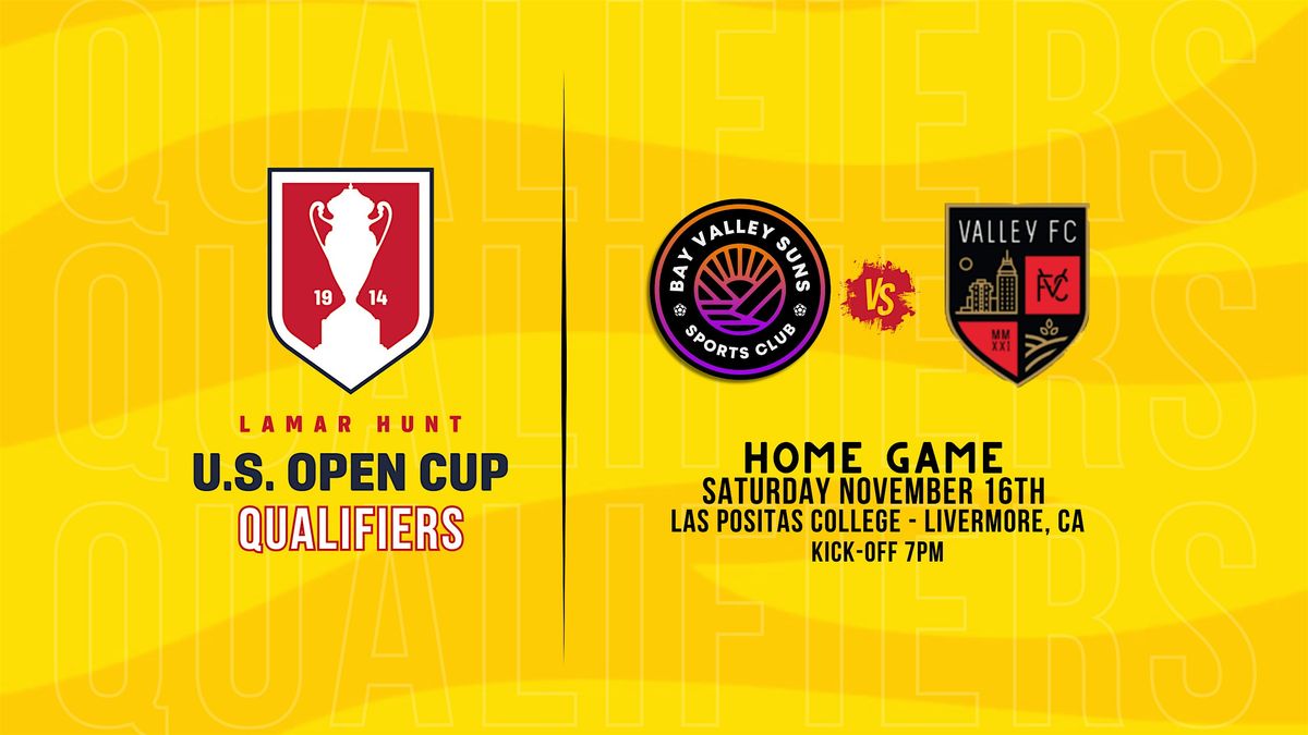 Open Cup Qualifiers HOME GAME - Bay Valley Suns vs Valley 559