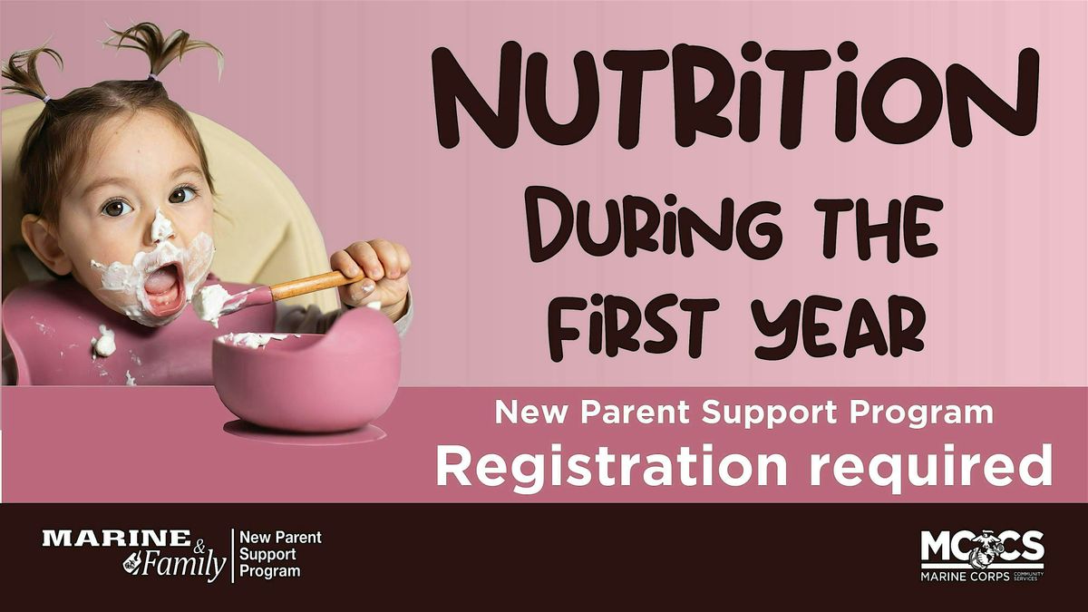 Nutrition During the First Year