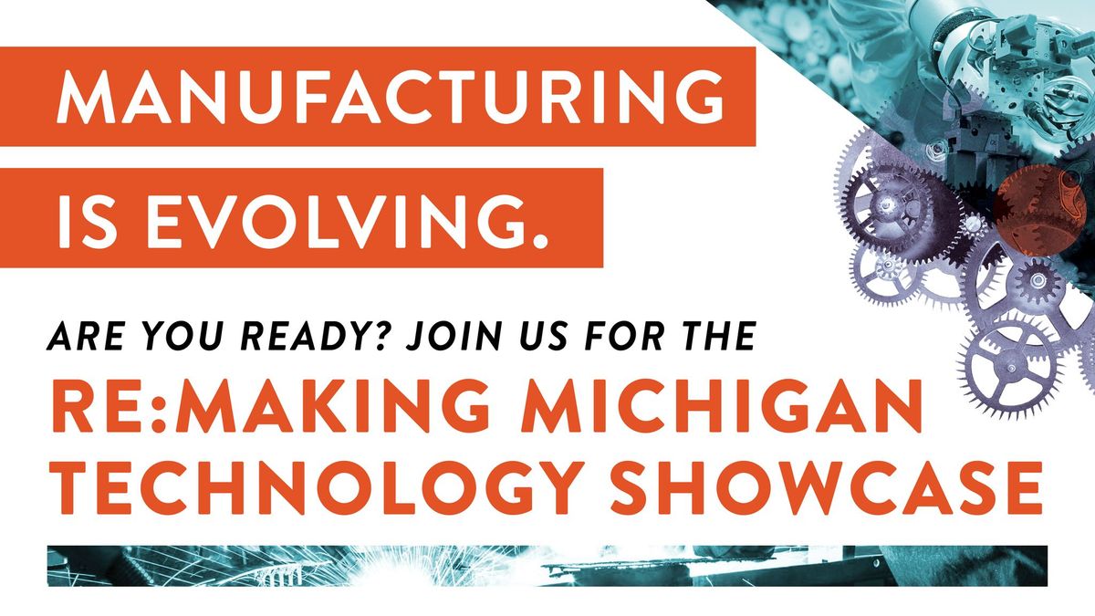 Re:Making Michigan Technology Showcase