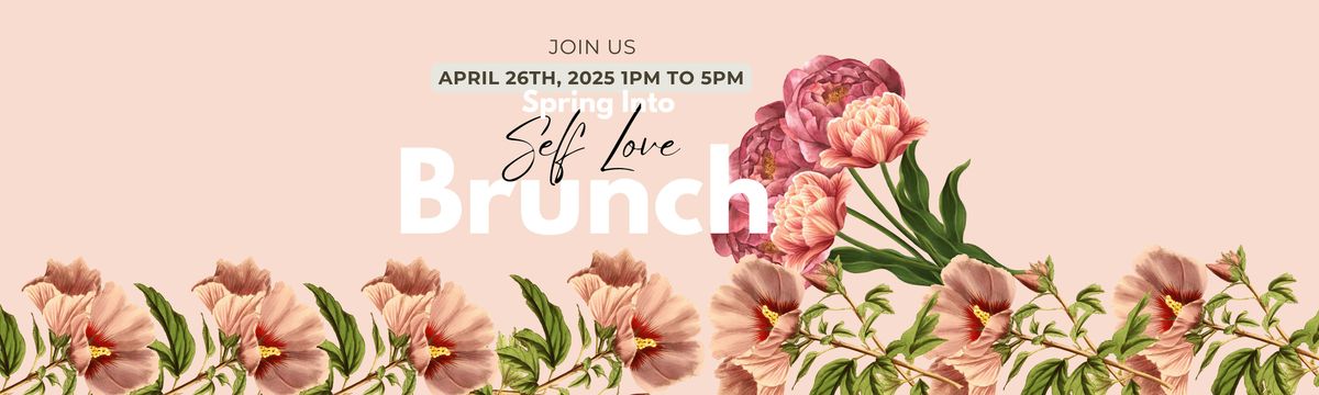 Spring Into Self Love Brunch At Pop Up And Create