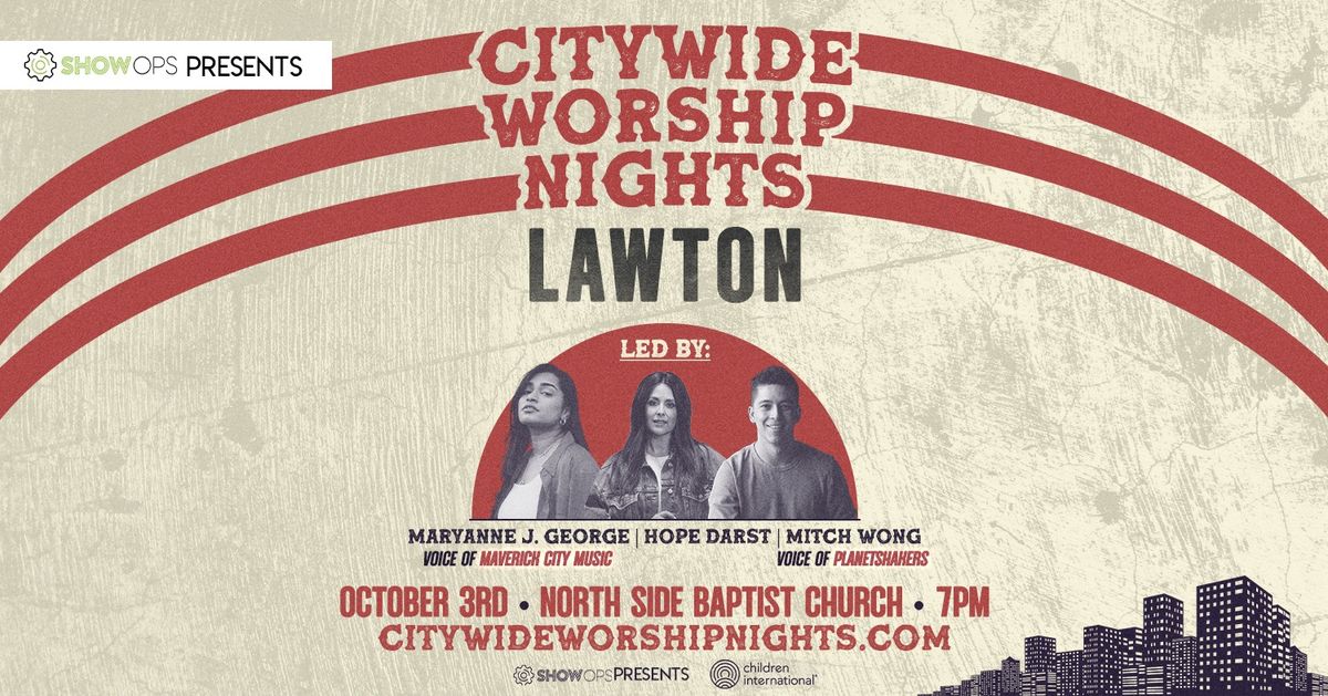 CITYWIDE WORSHIP NIGHTS: Lawton | Oklahoma