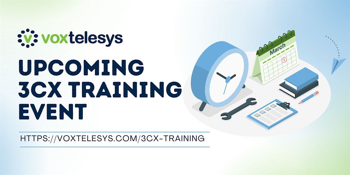 Voxtelesys | 3CX Training Event