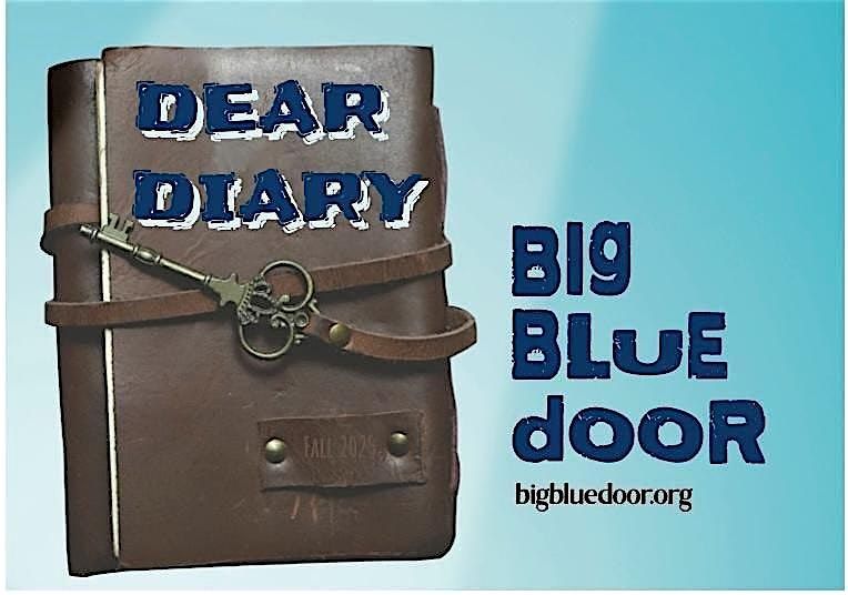 Big Blue Door's Dear Diary