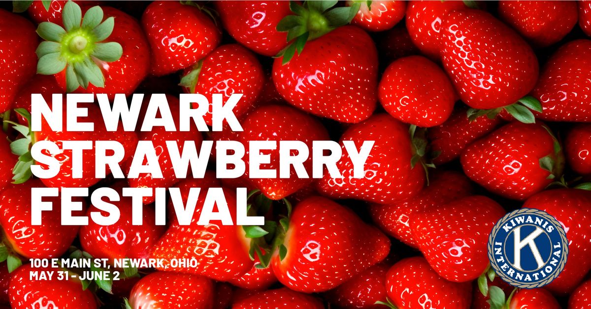 Newark Strawberry Festival 2024, Downtown Newark, Newark, Ohio, 31 May