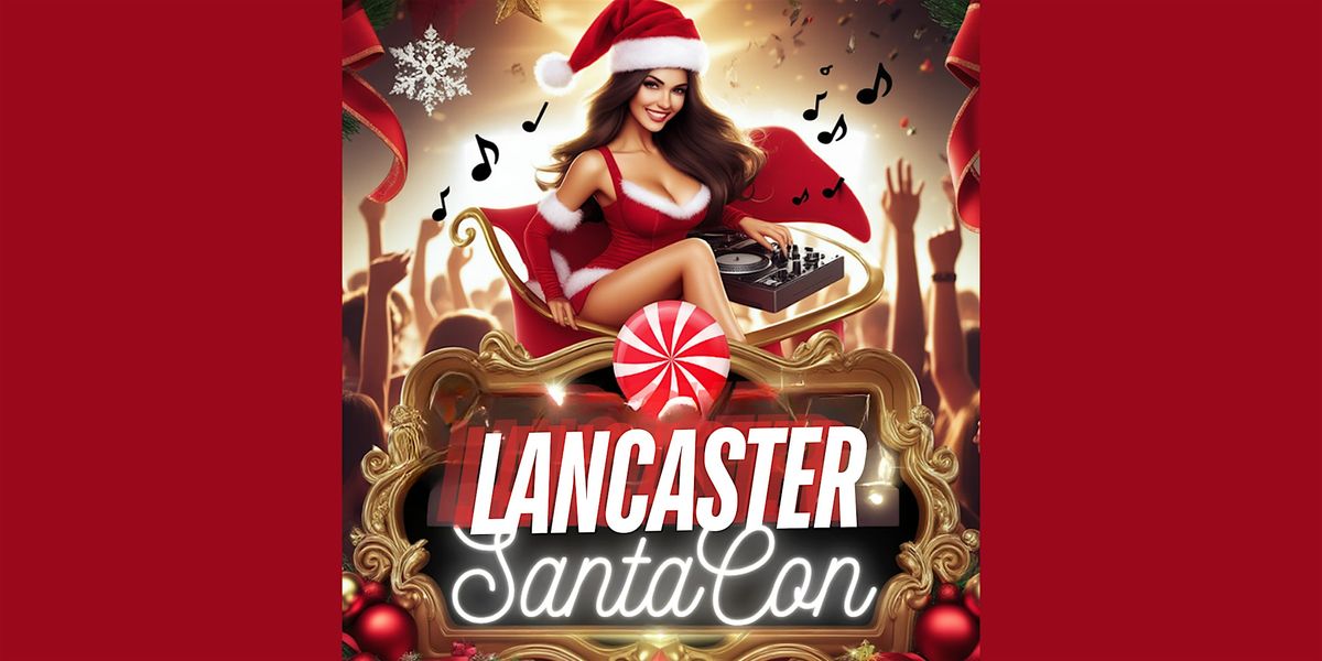 Lancaster SantaCon 2025