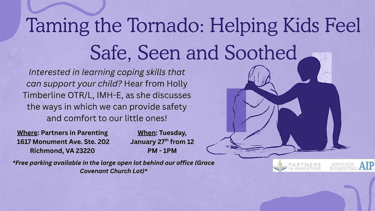 2026 Roadmap Series- Taming the Tornado:\u00a0 Helping Kids Feel Safe, Seen and