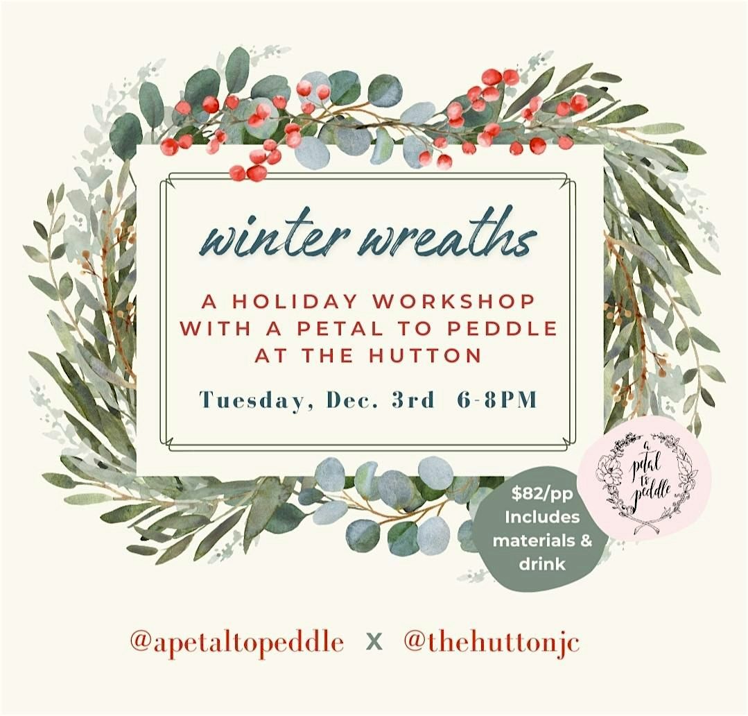 Holiday Wreath Making Workshop