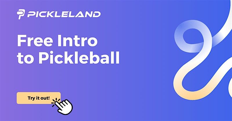 Pickleland FREE Intro to Pickleball