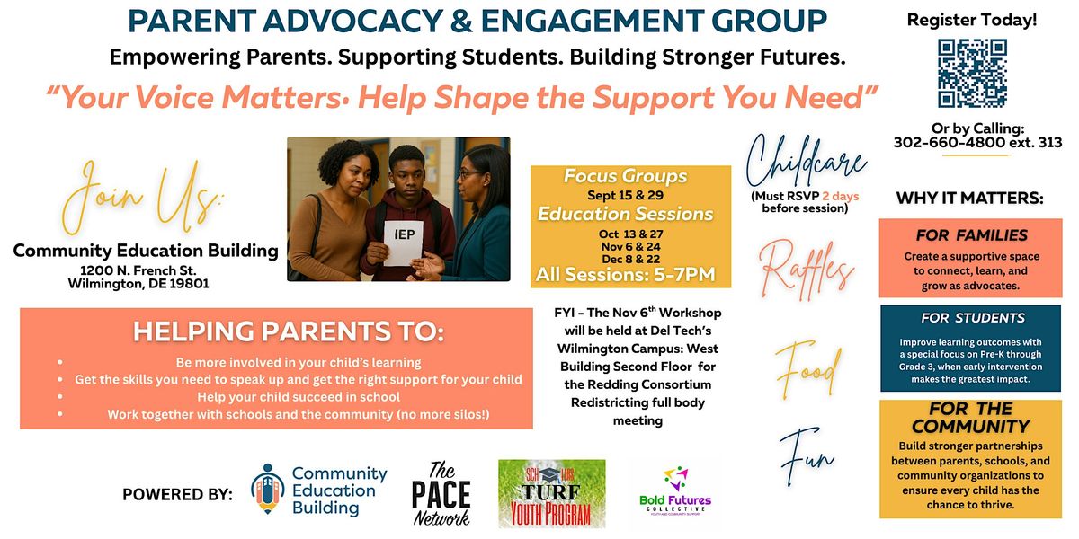 Parent Advocacy & Engagement Workshop Series (Community Wide- Wilm. DE)