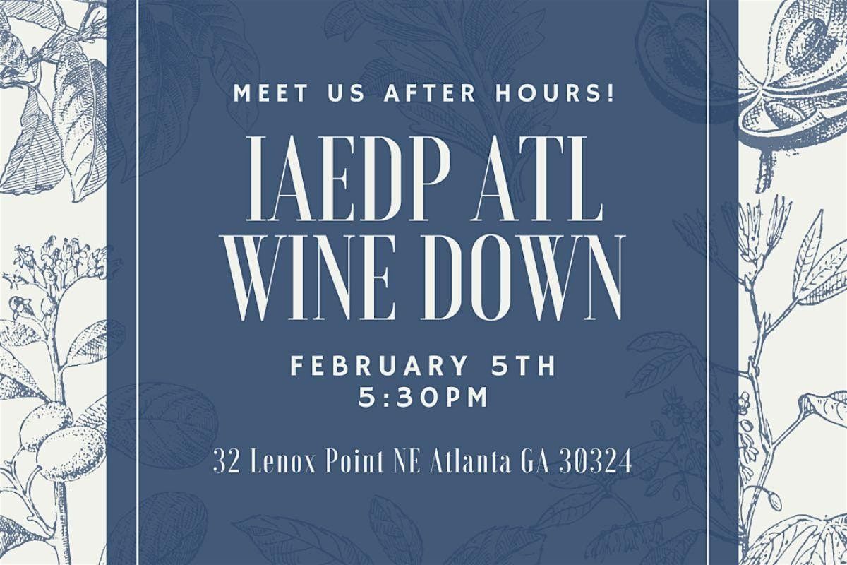 iaedp Atlanta - Wine Down Wednesday