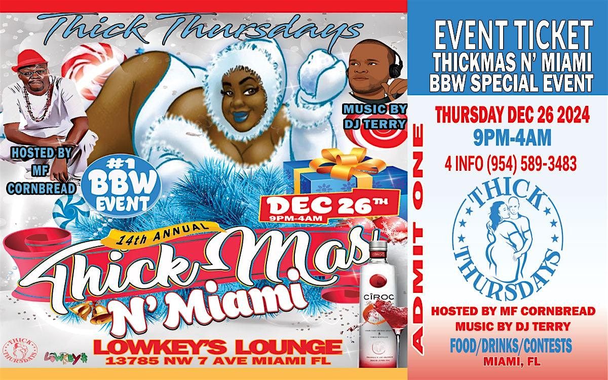 ThickMas N\u2019Miami 2024