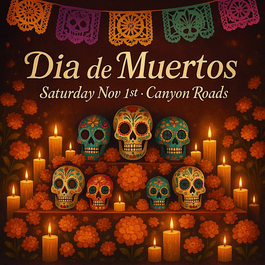 D\u00cdA DE LOS MUERTOS GRAND CELEBRATION
