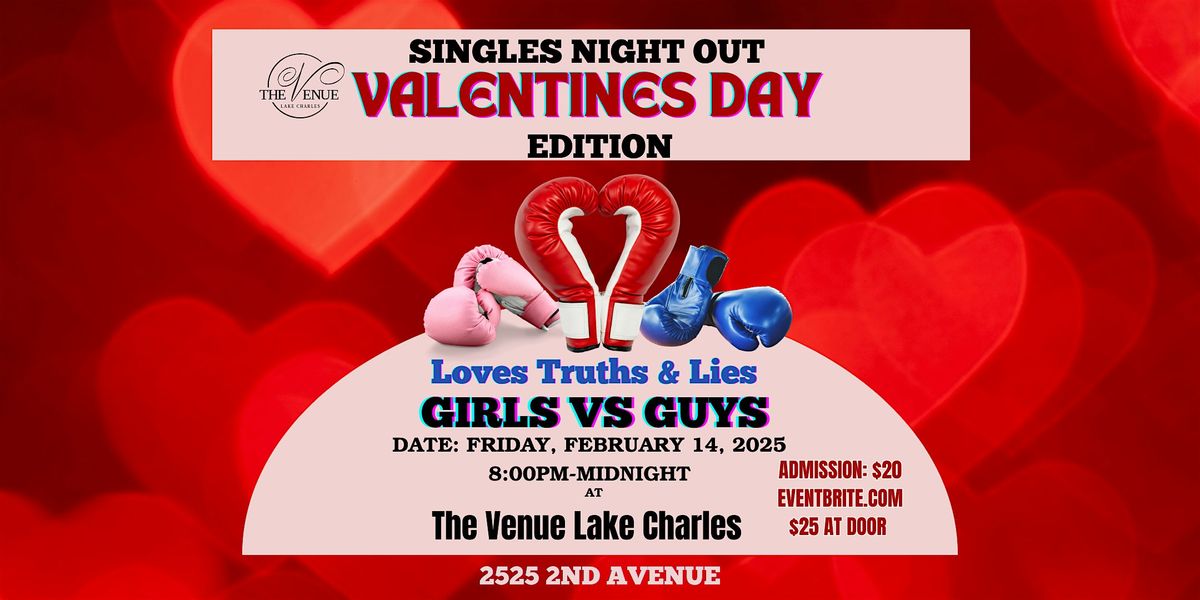 Singles Night Out VALENTINES DAY EDITION