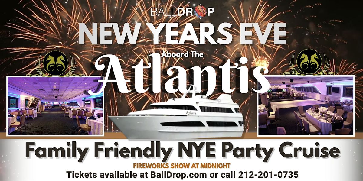 BallDrop.com Presents Atlantis New Years Eve Family Party Cruise