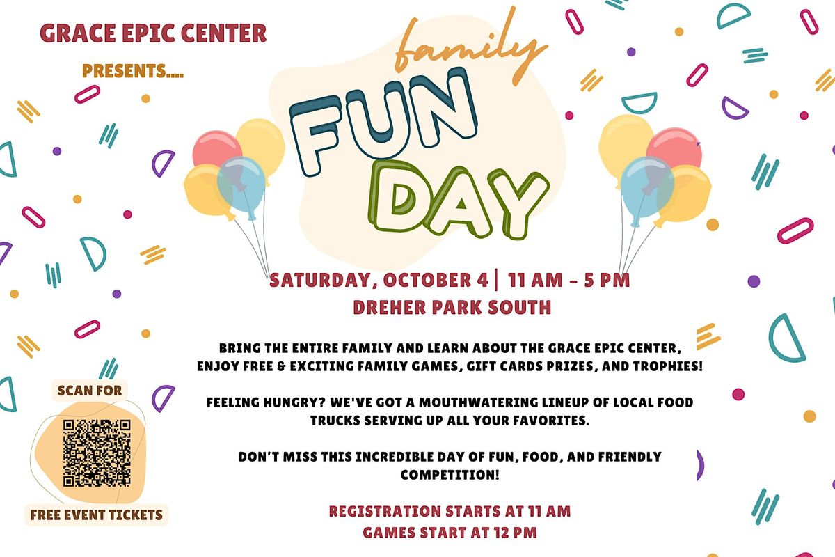 Grace Epic Center's First Annual Family Fun Day