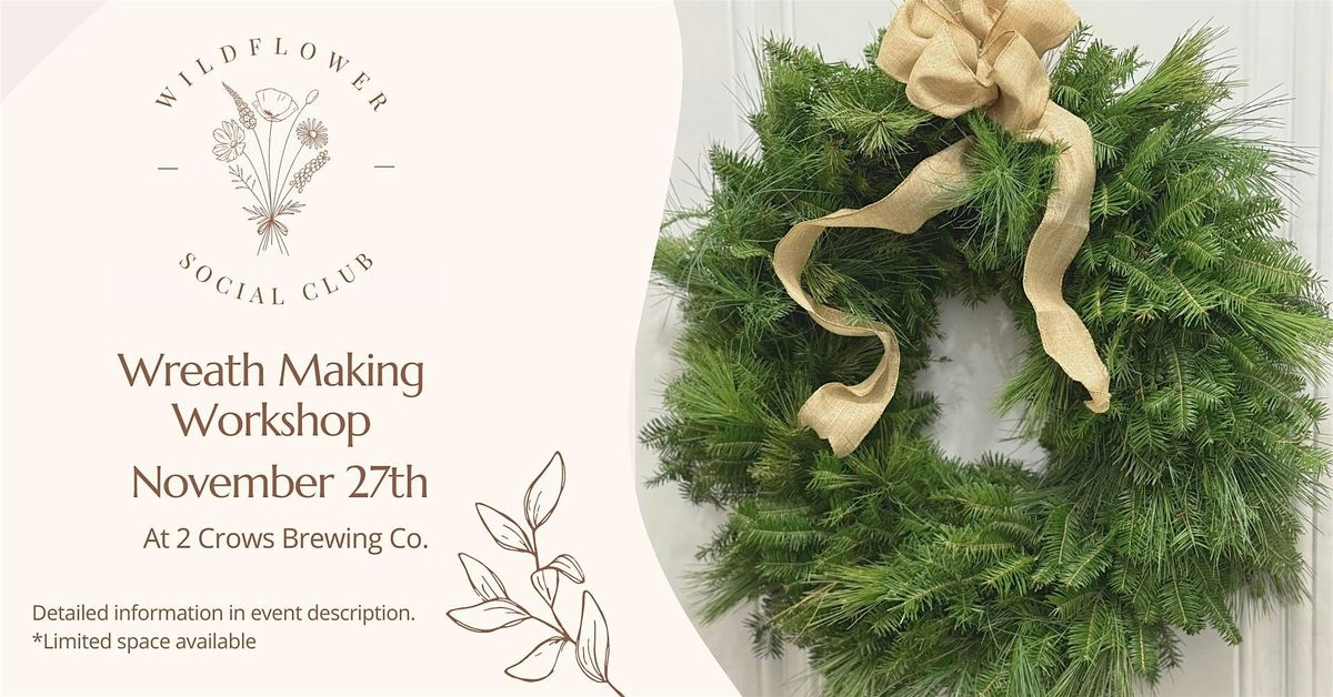 Wreath Making Workshop