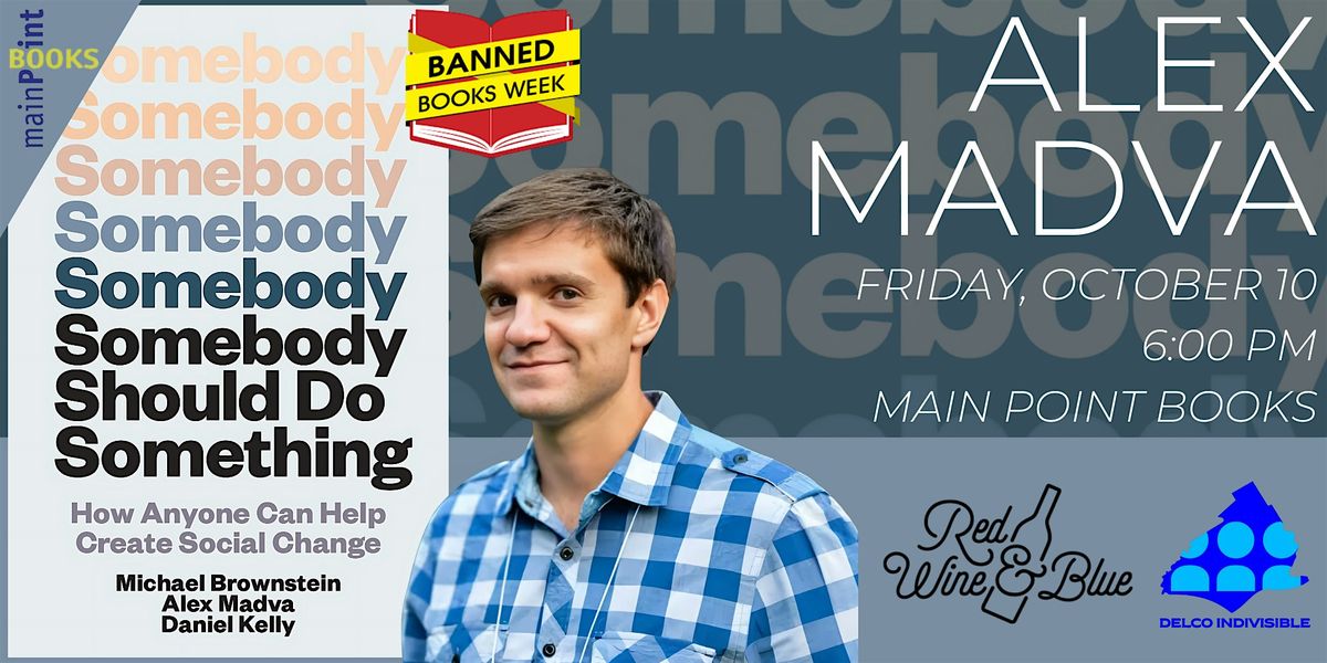 Somebody Should Do Something: How Anyone Can Help Create Social Change