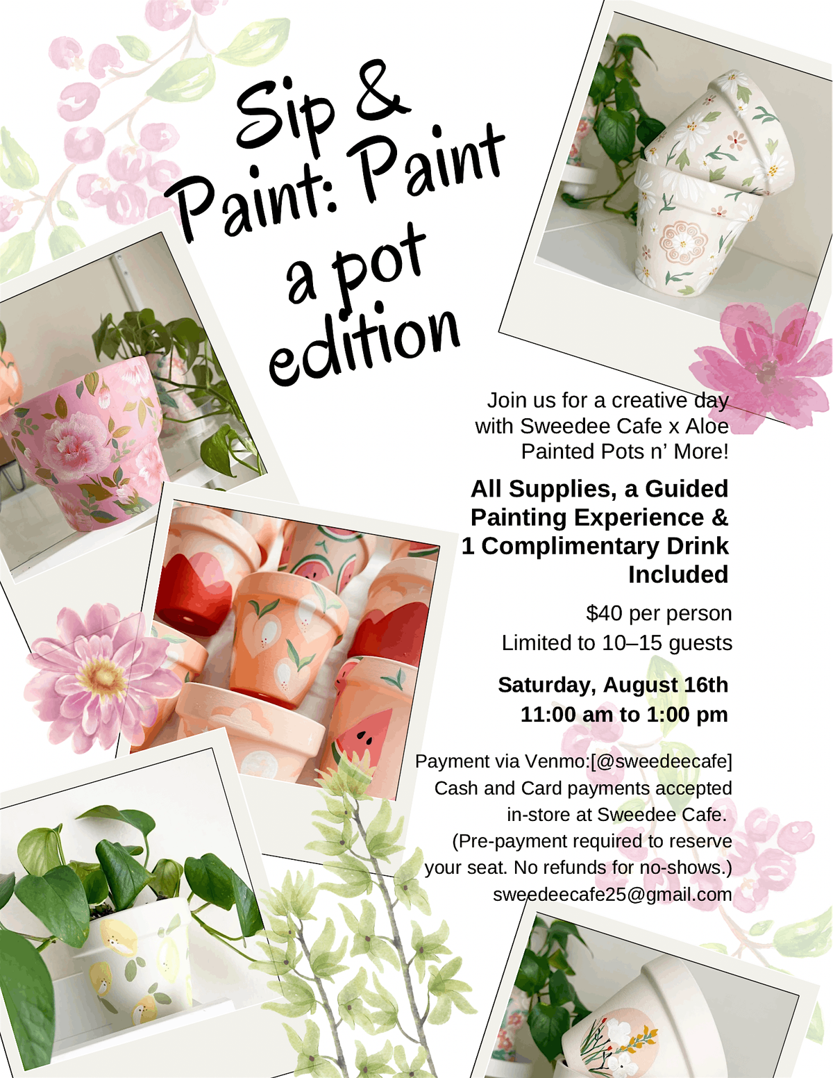 Sip and Paint: Paint a pot edition (non-alcohol)