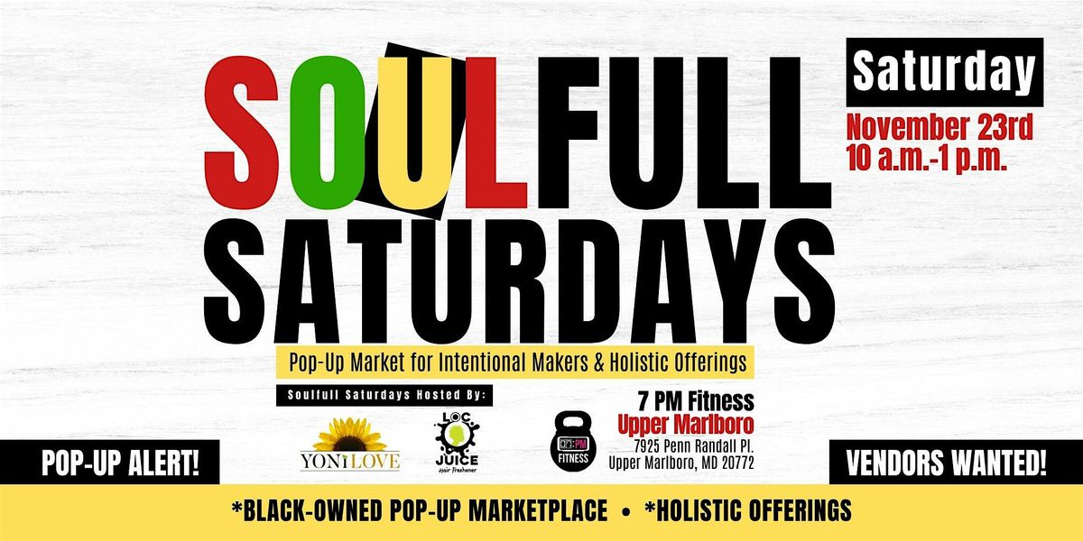 SoulFULL Saturdays Pop Up Market - Mixxed Fit Edition!