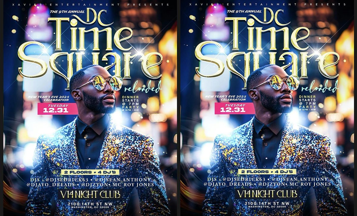 THE 9TH ANNUAL DC TIME SQUARE NYE 2025 CELEBRATION