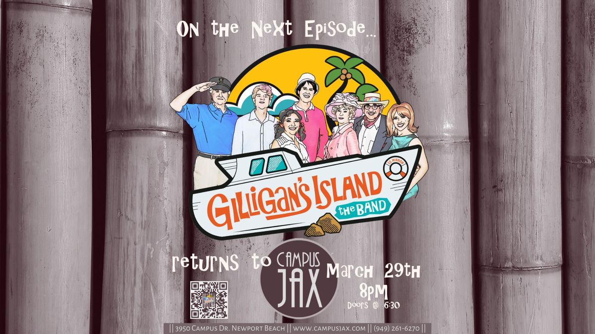 GILLIGAN\u2019S ISLAND @ Campus JAX