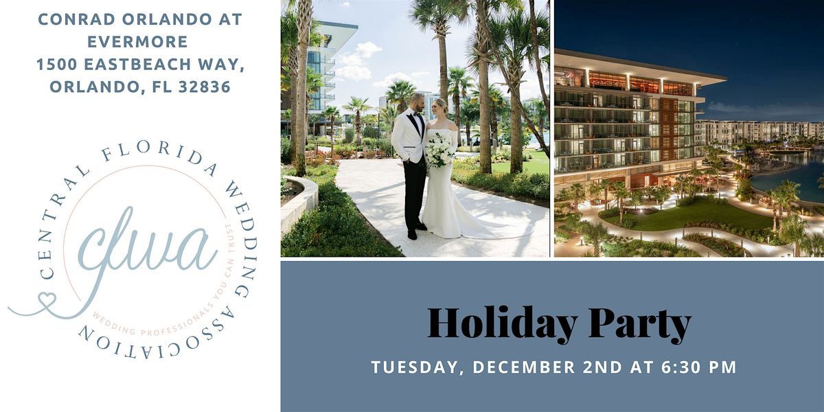 CFWA December Holiday Party at Conrad Orlando at Evermore