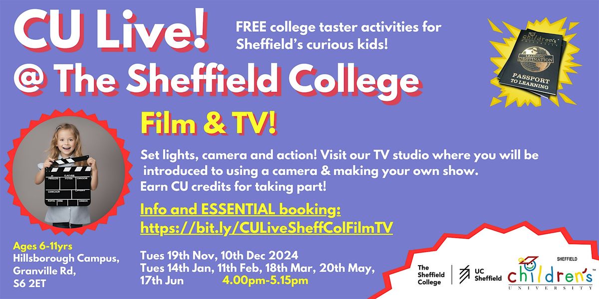 Sheffield CU Live! @ Sheffield College: Film & TV