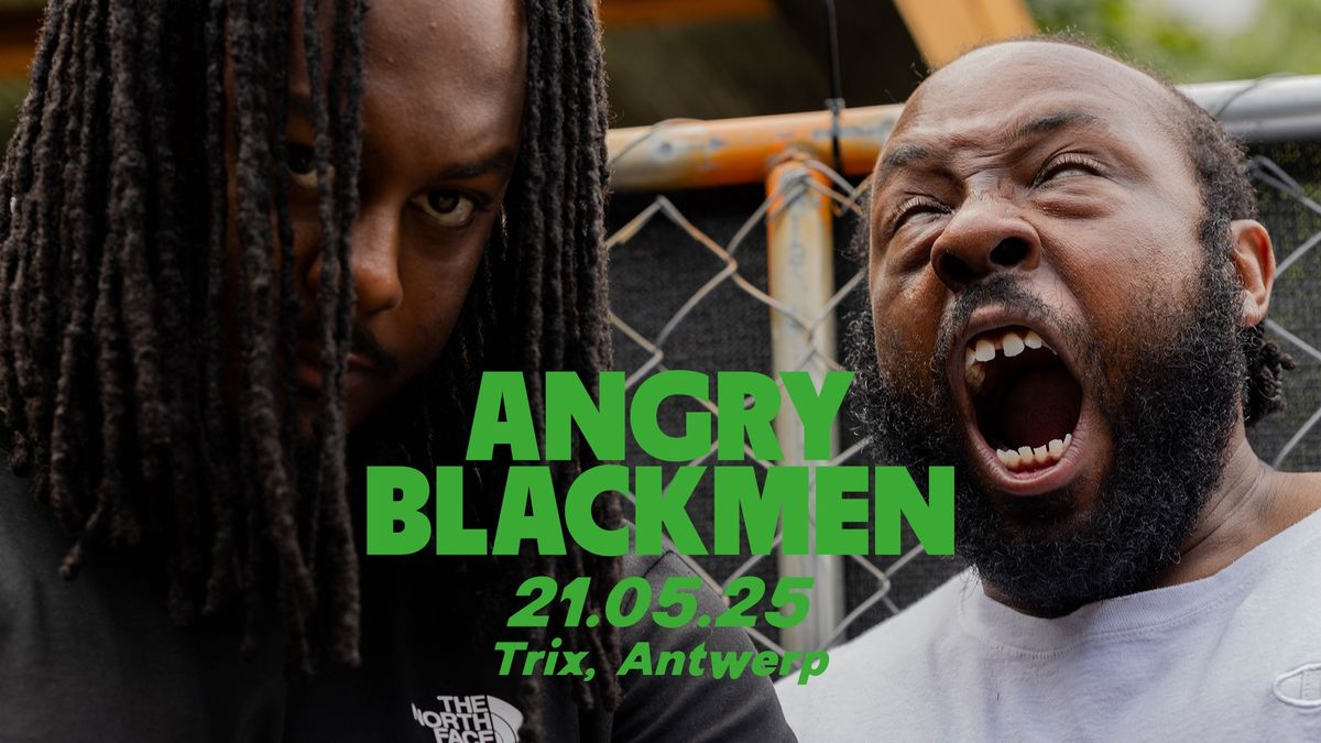 Angry Blackmen \/ Trix