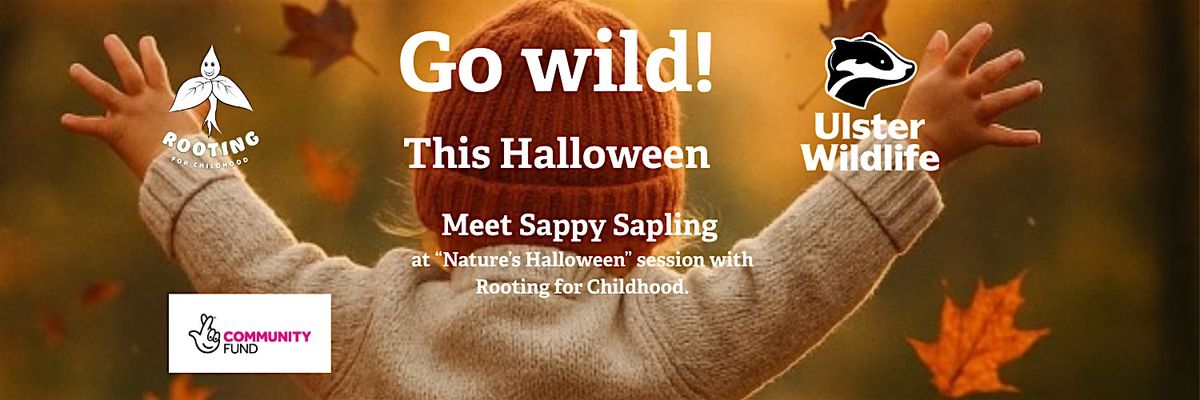Copy of Nature's Halloween with Rooting for Childhood