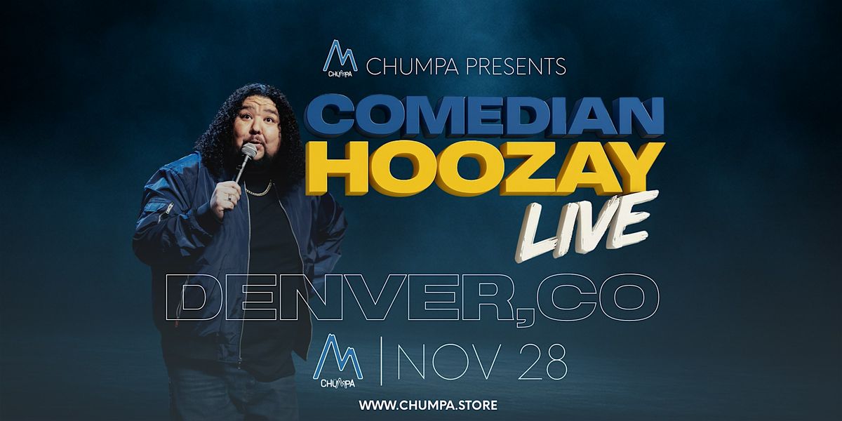 Comedian Hoozay Live | Denver, CO