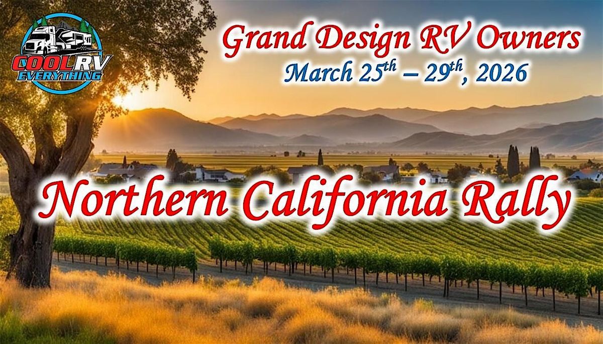 2026 Grand Design RV Owners Northern California Regional Rally