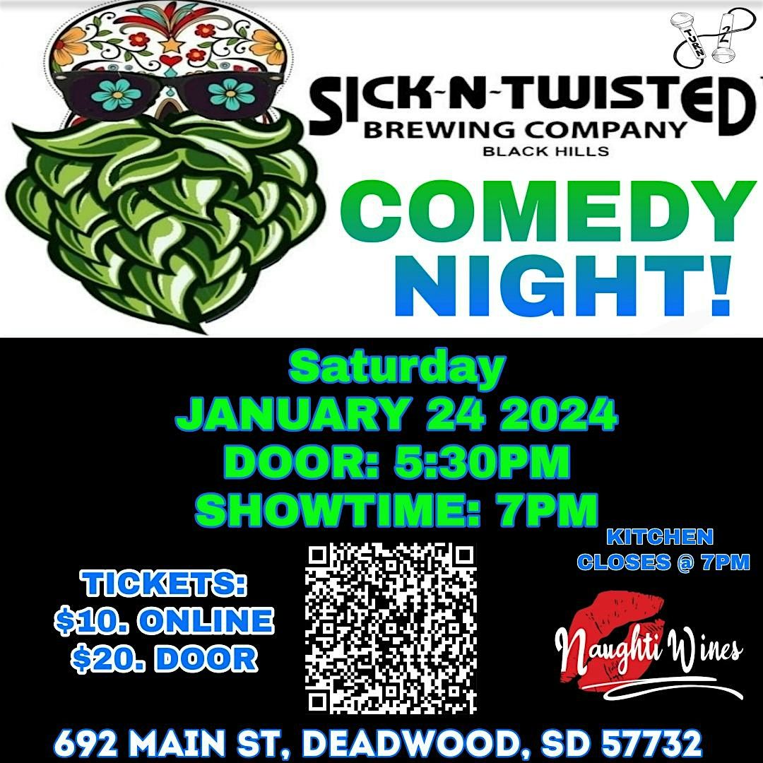 Deadwood Sick-N-Twisted Comedy Night