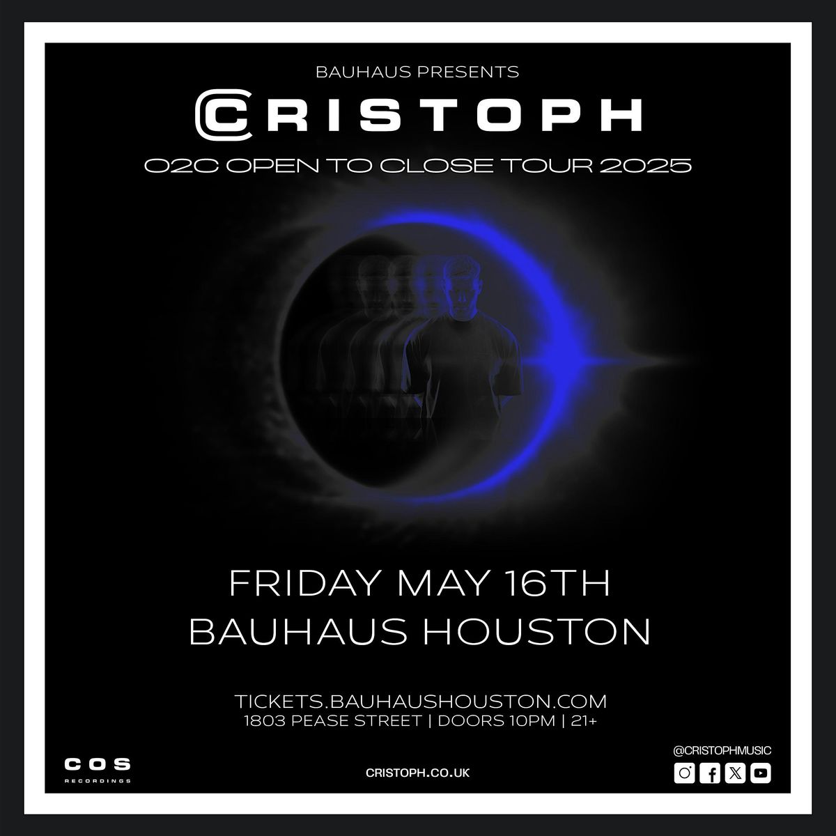 CRISTOPH | All Night Long @ Bauhaus Houston