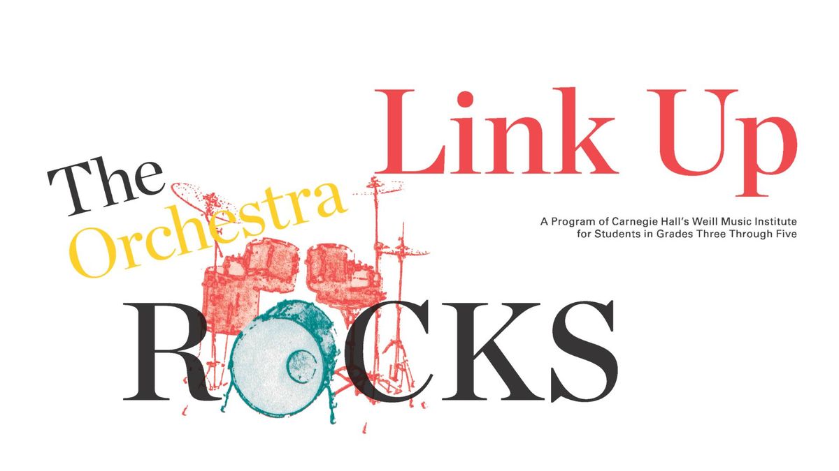 Carnegie Hall's Link Up Free Assembly for Grades K-5