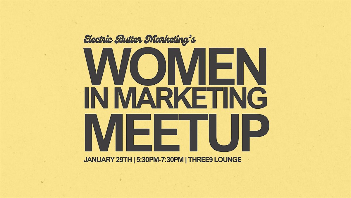 Women in Marketing Meetup