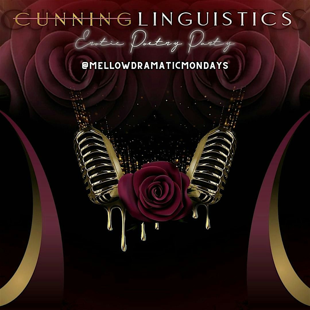 CUNNING LINGUISTICS Grown Folks Poetry Party