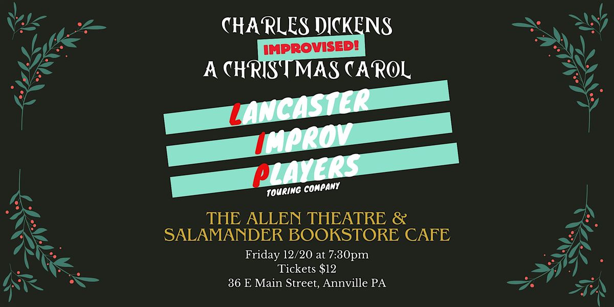 A Christmas Carol with the Lancaster Improv Players