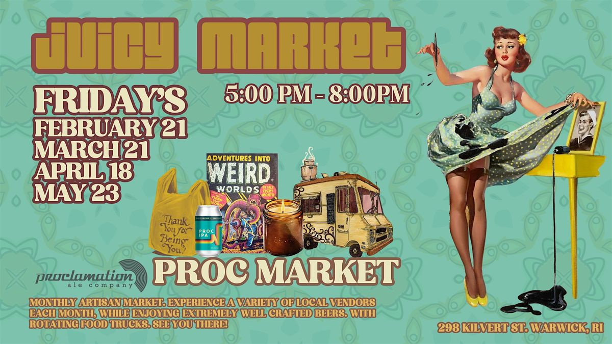 Proc Market - Artisan Market with Juicy Market