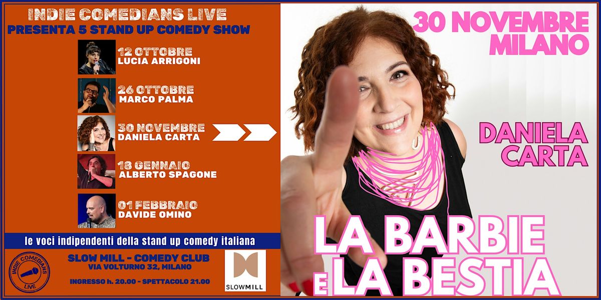 Stand up comedy show: LA BARBIE E LA BESTIA by Daniela Carta