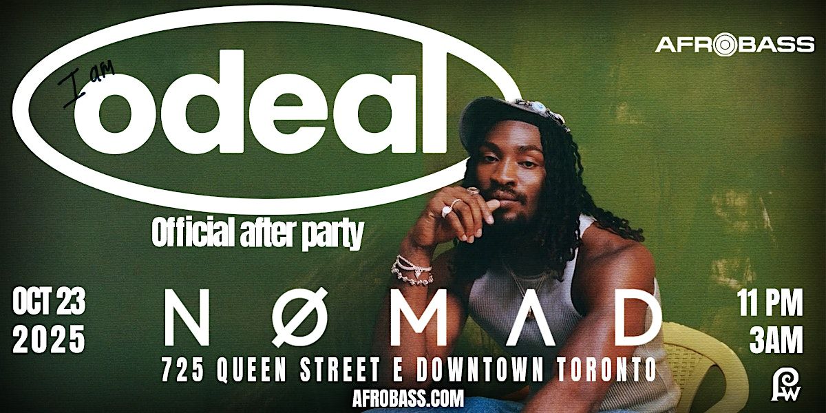 Odeal Official After Party | Toronto