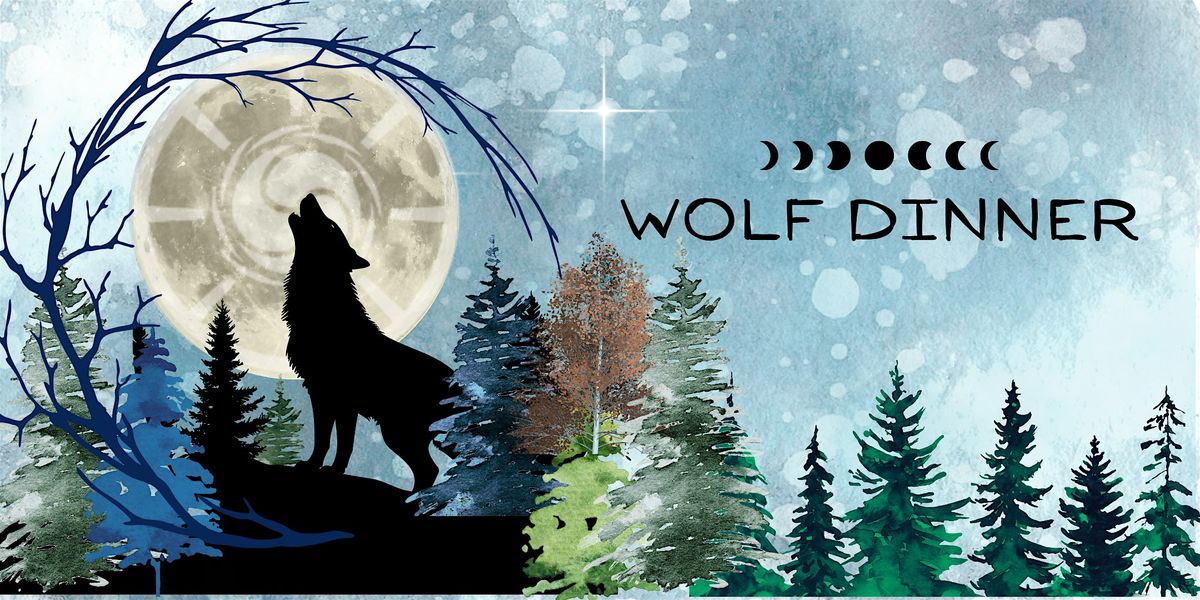 Wolf Dinner