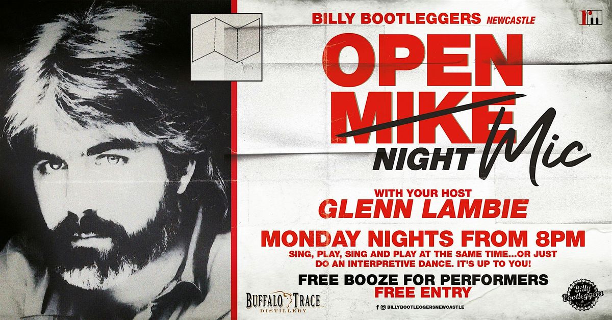 OPEN MIC NIGHT - MONDAY NIGHTS
