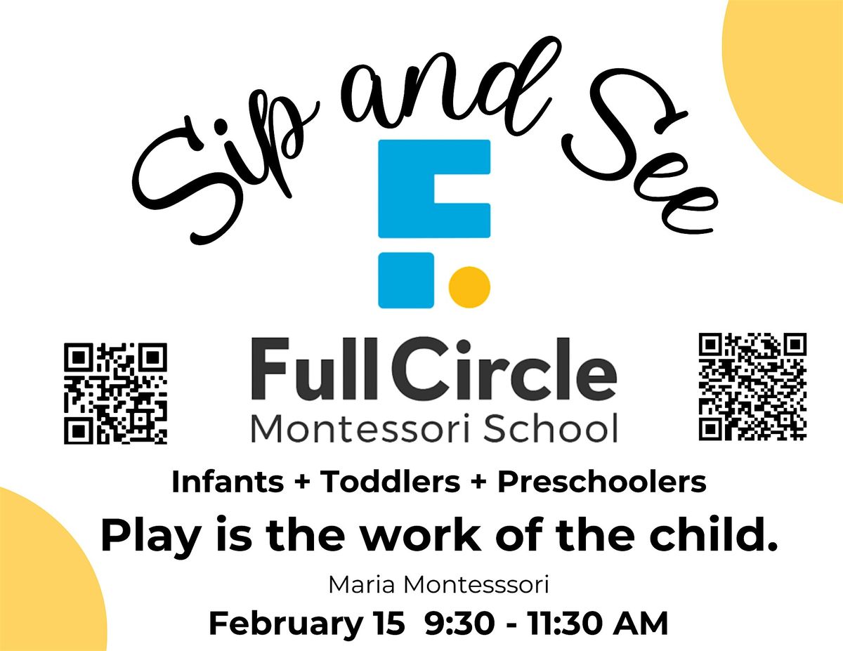 Sip + See at Full Circle Montessori School