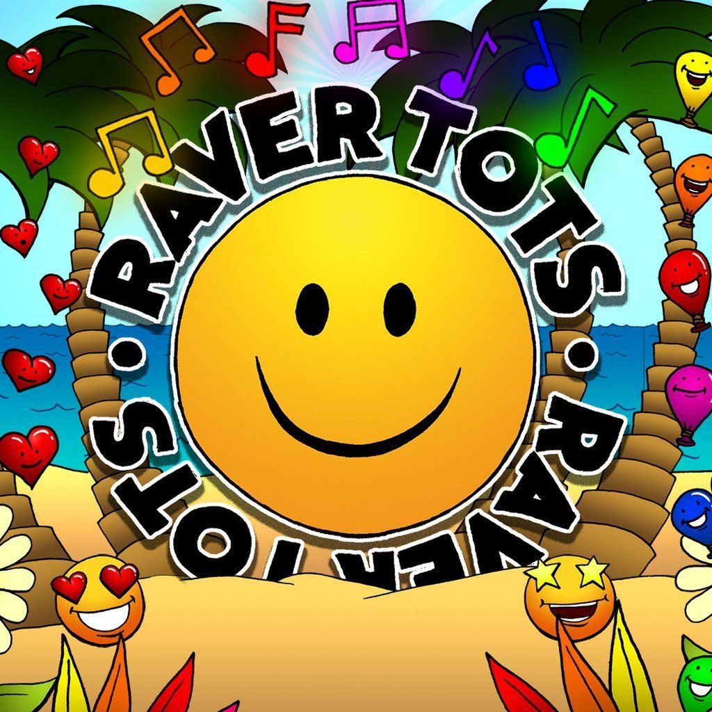 Raver Tots - Huge Summer Party Manchester - August Bank Holiday