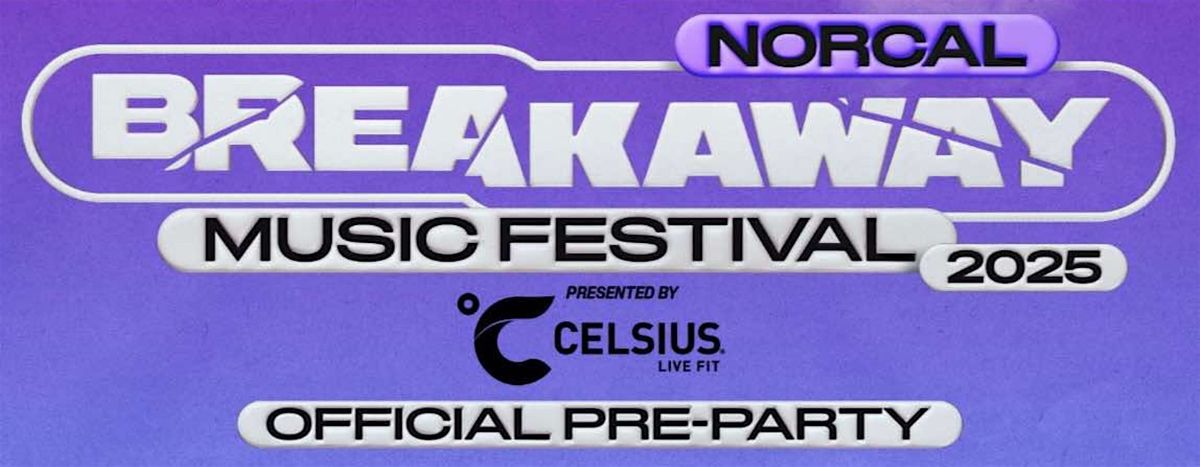 Breakaway Official Pre-Party